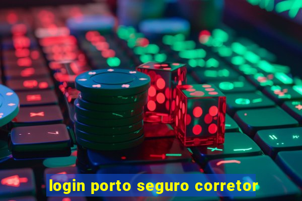 login porto seguro corretor